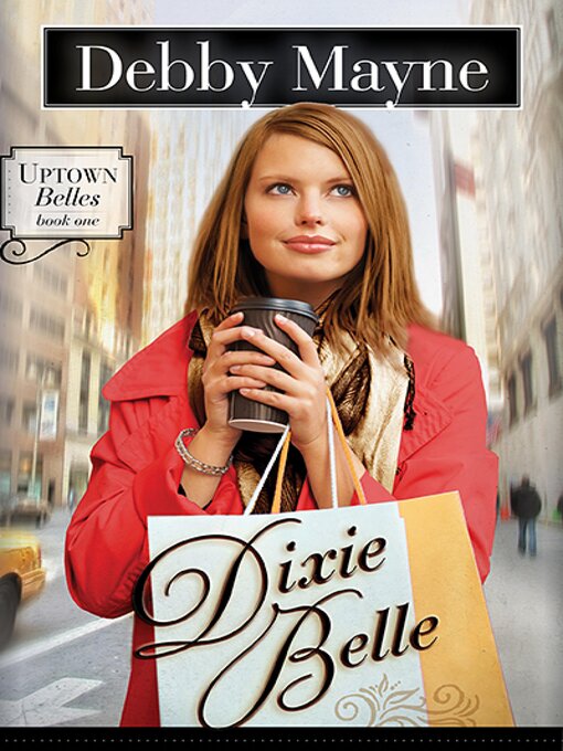Title details for Dixie Belle by Debby Mayne - Available